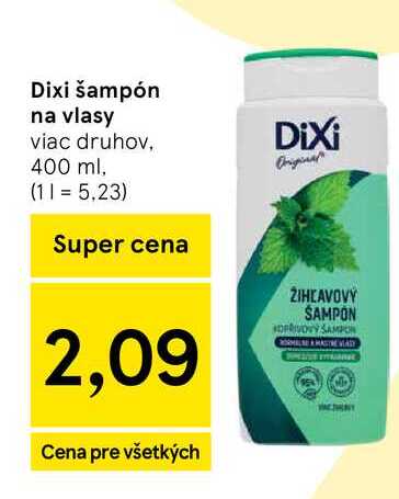 Dixi šampón na vlasy viac druhov, 400 ml