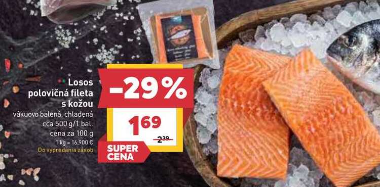 Losos polovičná fileta s kožou vákuovo balená, chladená cca 500 g/1 bal.