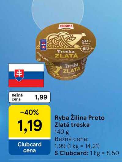 Ryba Žilina Preto Zlatá treska 140 g