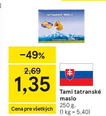 Tami tatranské maslo 250 g v akcii