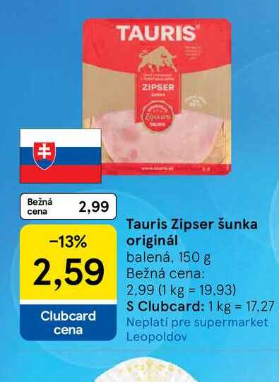 Tauris Zipser šunka originál balená, 150 g