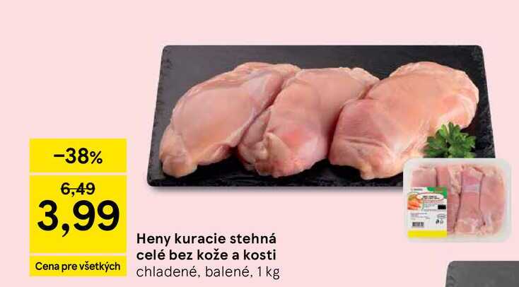 Heny kuracie stehná celé bez kože a kosti 1 kg