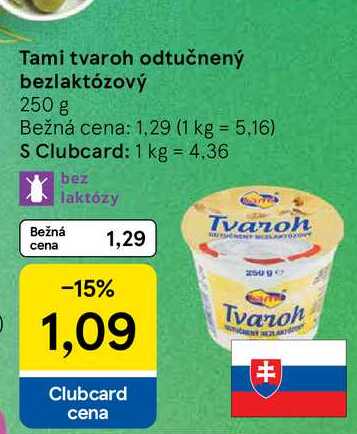 Tami tvaroh odtučnený bezlaktózový 250 g