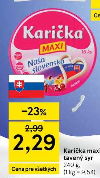 Karička maxi tavený syr 240 g