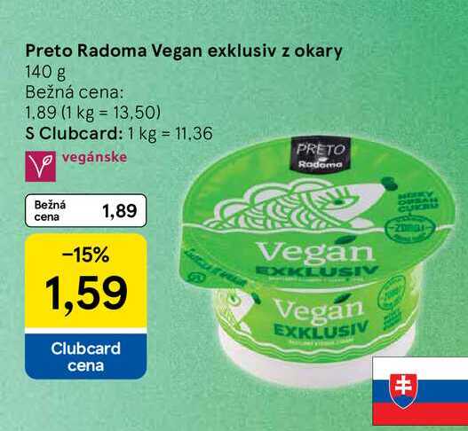 Preto Radoma Vegan exklusiv z okary 140 g